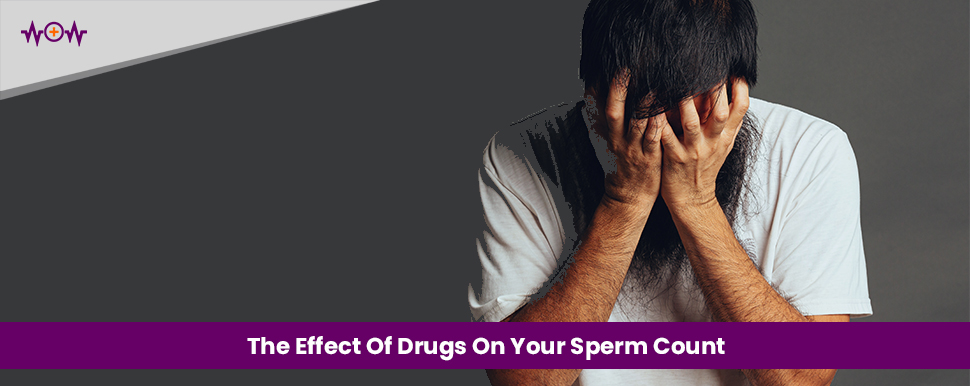 the-effect-of-drugs-on-your-sperm-count