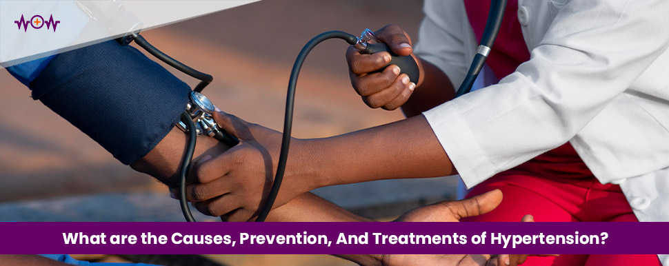 what-are-the-causes-prevention-and-treatments-of-hypertension