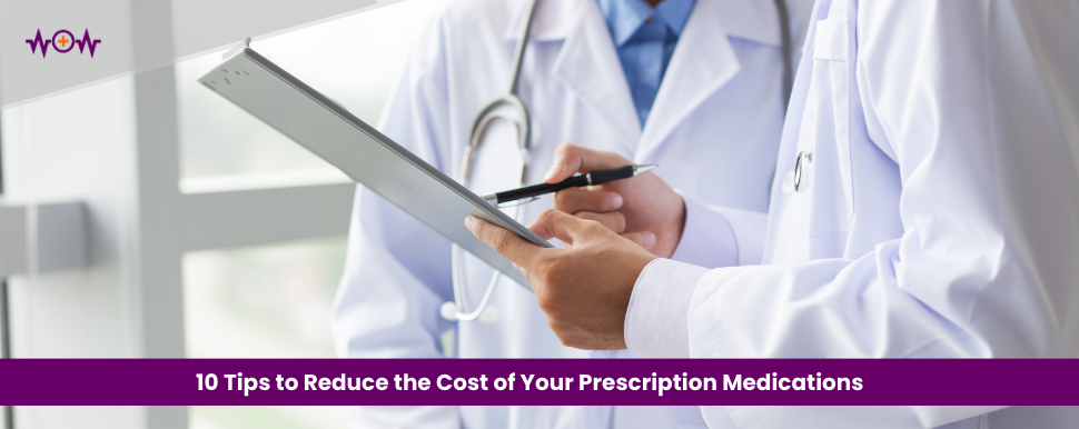 10-tips-to-reduce-the-cost-of-your-prescription-medications
