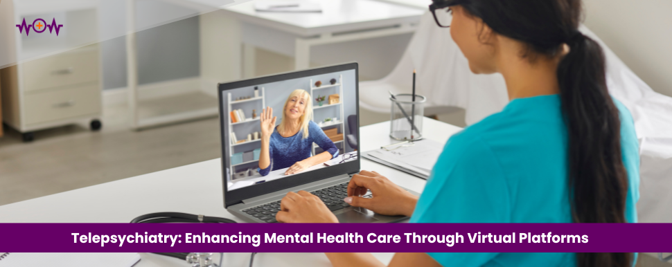 Telepsychiatry: Enhancing Mental Health Care Through Virtual Platforms