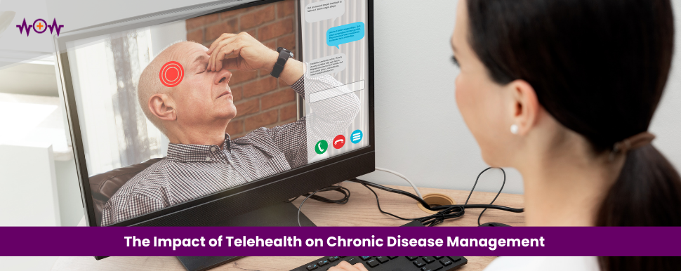 The Impact of Telehealth on Chronic Disease Management
