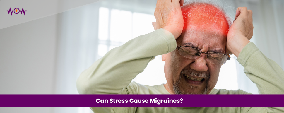 Can Stress Cause Migraines?