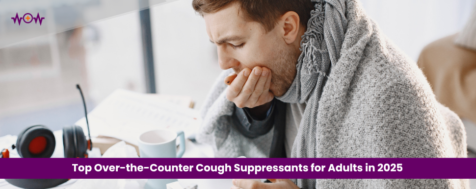 Top Over-the-Counter Cough Suppressants for Adults in 2025