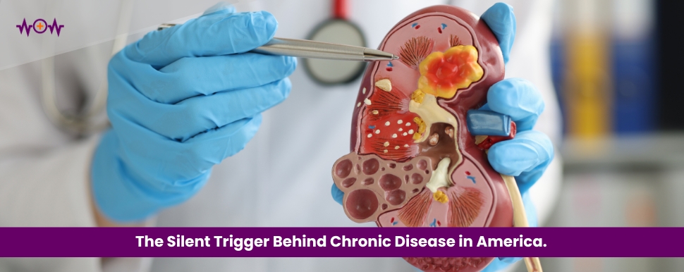 The Silent Trigger Behind Chronic Disease in America
