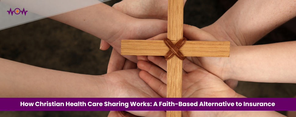 How Christian Health Care Sharing Works: A Faith-Based Alternative to Insurance