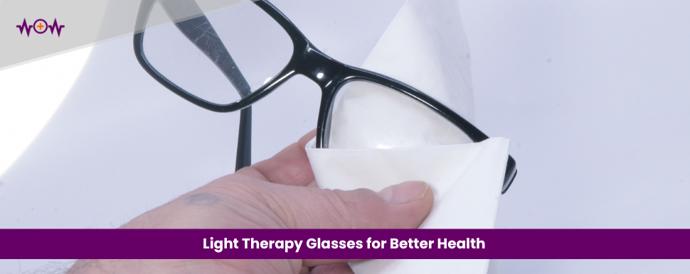 Light Therapy Glasses for Better Health