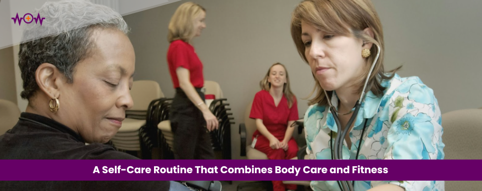 A Self-Care Routine That Combines Body Care and Fitness