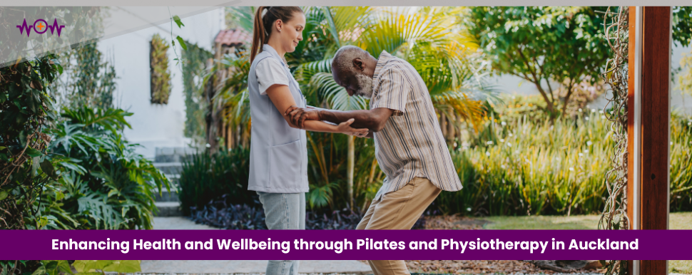 Enhancing Health and Wellbeing through Pilates and Physiotherapy in Auckland