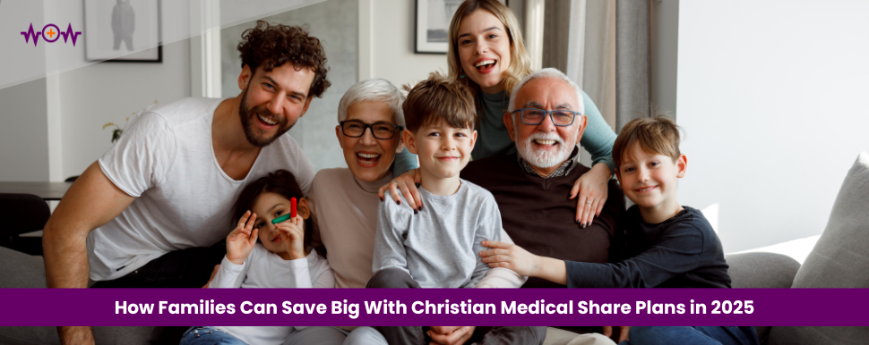 How Families Can Save Big With Christian Medical Share Plans in 2025