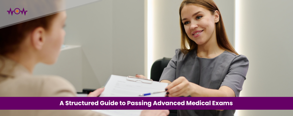 A Structured Guide to Passing Advanced Medical Exams