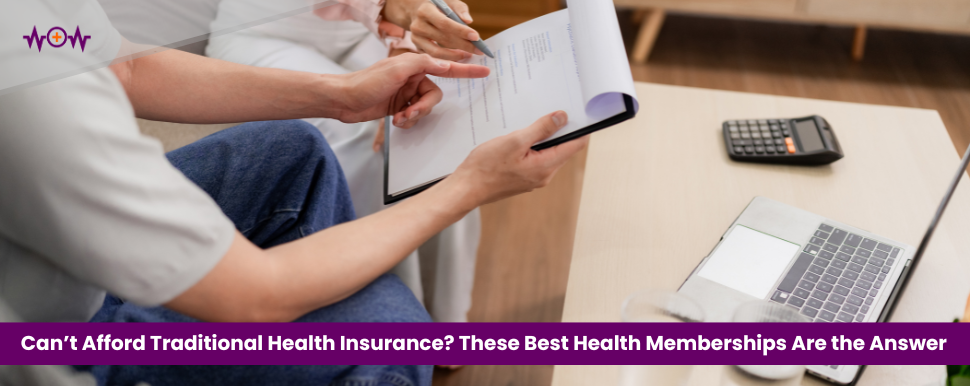 Can’t Afford Traditional Health Insurance? These Best Health Memberships Are the Answer