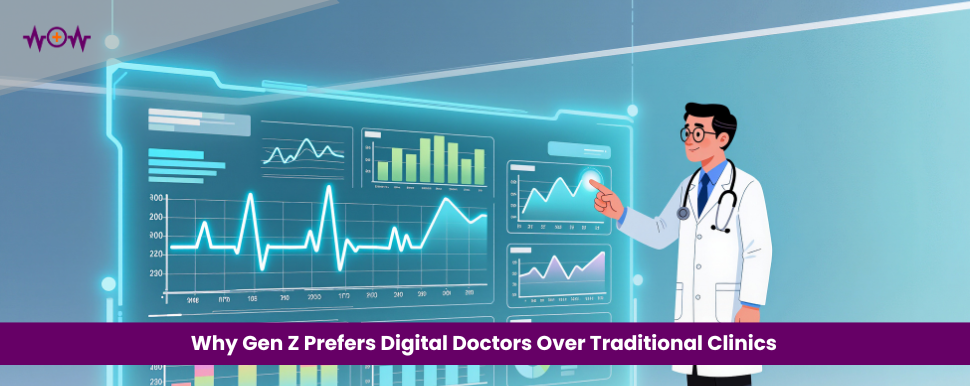 Why Gen Z Prefers Digital Doctors Over Traditional Clinics