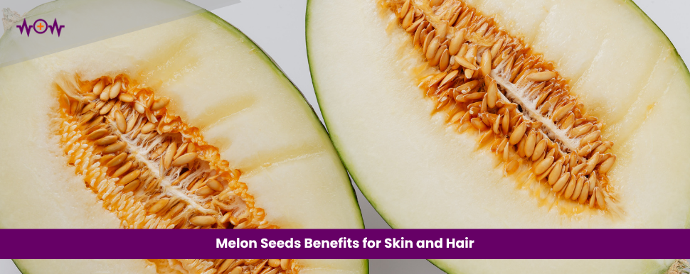 Melon Seeds Benefits for Skin and Hair