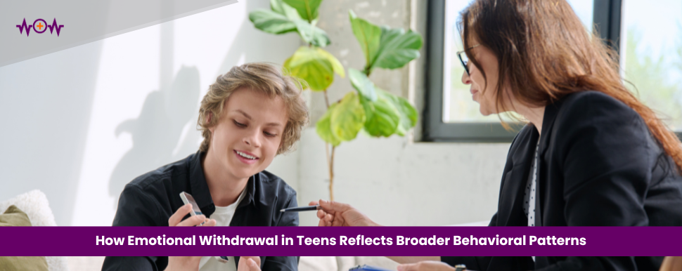 How Emotional Withdrawal in Teens Reflects Broader Behavioral Patterns