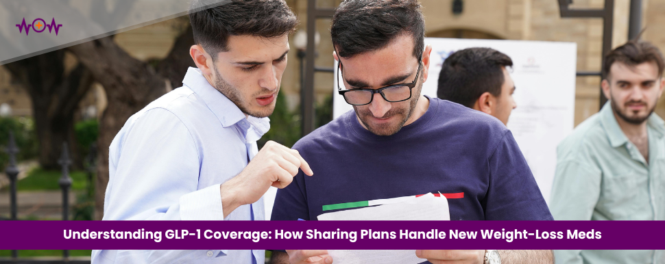 Understanding GLP-1 Coverage: How Sharing Plans Handle New Weight-Loss Meds